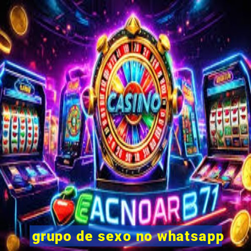 grupo de sexo no whatsapp